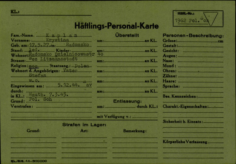 Das Bild besteht aus einem grünen Vordruck eines Dokuments mit dem Titel "Häftlings-Personal-Karte". Hier sind mit Schreibmaschine die persönlichen Daten von Krystyna Kaplan eingetragen.